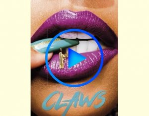 4836674 1 300x234 - Когти (Claws) смотреть онлайн